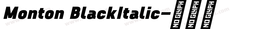 Monton BlackItalic字体转换